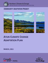 Atlin climate change adaptation plan: Community adaptation project