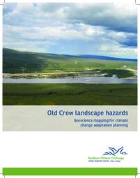 Old Crow landscape hazards: Geoscience mapping for climate change adaptation planning