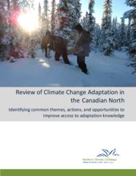 Review of Climate Change Adaptation in the Canadian North: Identifying common themes, actions, and opportunities to improve access to adaptation knowledge
