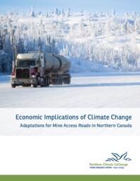 Economic implications of climate change: adaptations for mine access roads in northern Canada