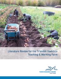 Literature review for the Tr'ondek Hwech'in teaching & working farm