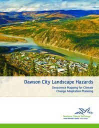 Dawson City Landscape Hazards: Geoscience mapping for climate change adaptation planning