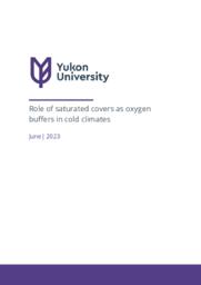 Role of saturated covers as oxygen buffers in cold climates
