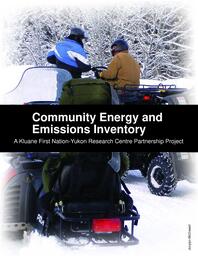 Community energy and emissions inventory: a Kluane First Nation - Yukon Research Centre Partnership Project
